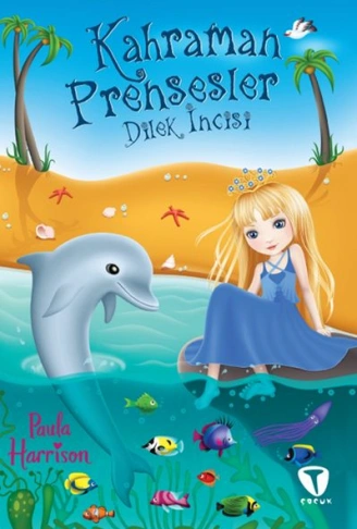 Kitap: Kahraman Prensesler - Dilek İncisi