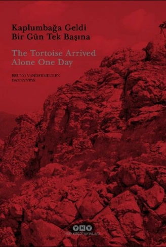 Kitap: Kaplumbağa Geldi Bir Gün Tek Başına