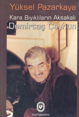 Kitap: Kara Bıyıklıların Aksakalı