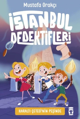 Kitap: Karaltı Çetesinin Peşinde - İstanbul Dedektifleri 2