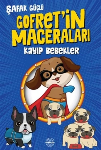 Kitap: Kayıp Bebekler - Gofret’in Maceraları