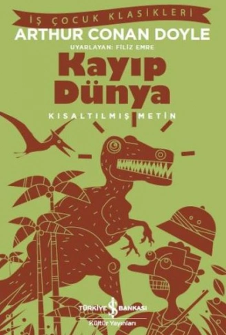 Kitap: Kayıp Dünya - (Kısaltılmış Metin)