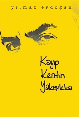 Kitap: Kayıp Kentin Yakışıklısı