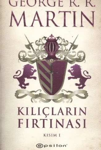 Kitap: Kılıçların Fırtınası  Kısım 1 / Buz ve Ateşin Şarkısı 3