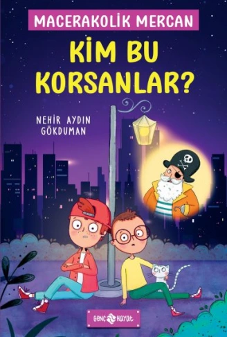 Kitap: Kim Bu Korsanlar? - Macerakolik Mercan 3