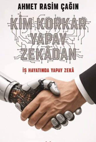 Kim Korkar Yapay Zekâdan