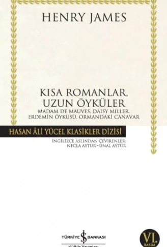 Kitap: Kısa Romanlar, Uzun Öyküler - Hasan Ali Yücel Klasikleri