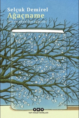 Kitap: Ağaçname – Sen Ne Güzel Bir Ağaçsın!