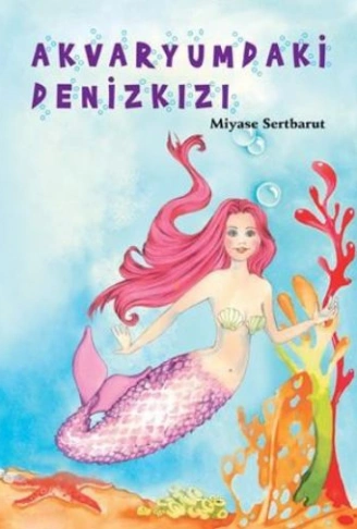 Kitap: Akvaryumdaki Denizkızı