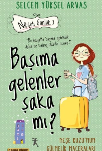 Kitap: Başıma Gelenler Şaka mı?