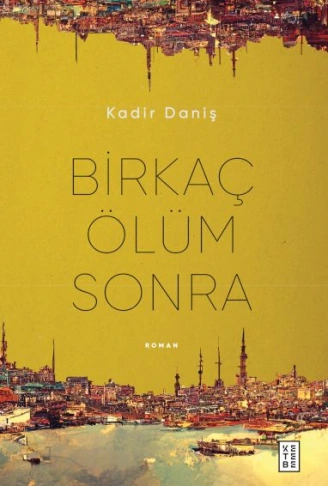 Kitap: Birkaç Ölüm Sonra