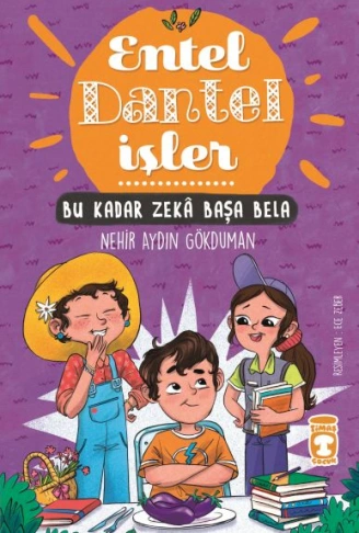 Kitap: Bu Kadar Zeka Başa Bela - Entel Dantel İşler