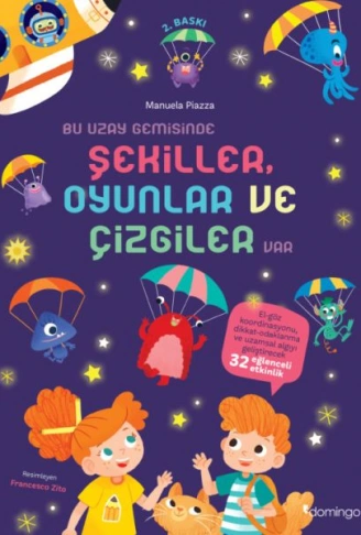 Kitap: Bu Uzay Gemisinde Şekiller Oyunlar ve Çizgiler Var