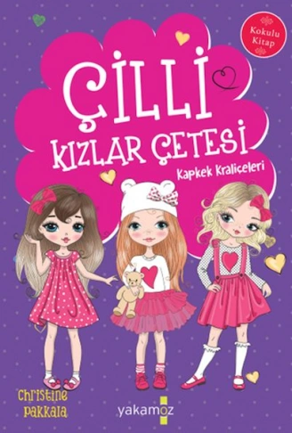 Kitap: Çilli Kızlar Çetesi Kapkek Kraliçeleri