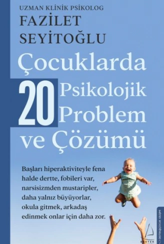 Kitap: Çocuklarda 20 Psikolojik Problem ve Çözümü