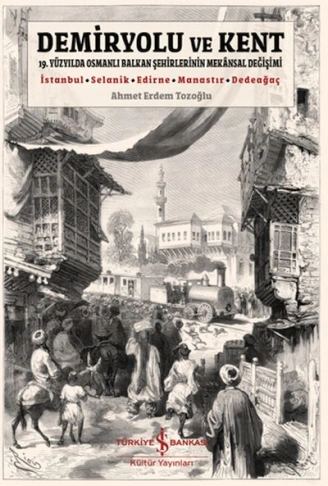 Kitap: Demiryolu Ve Kent