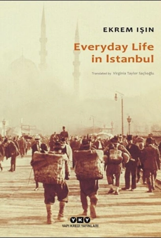 Kitap: Everyday Life In Istanbul