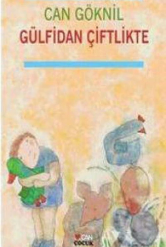 Kitap: Gülfidan Çiftlikte