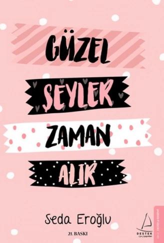 Kitap: Güzel Şeyler Zaman Alır