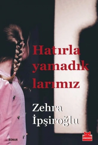 Kitap: Hatırlayamadıklarımız
