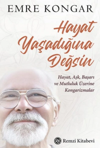 Kitap: Hayat Yaşadığına Değsin