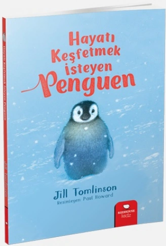 Kitap: Hayvan Öyküleri Serisi - Hayatı Keşfetmek İsteyen Penguen