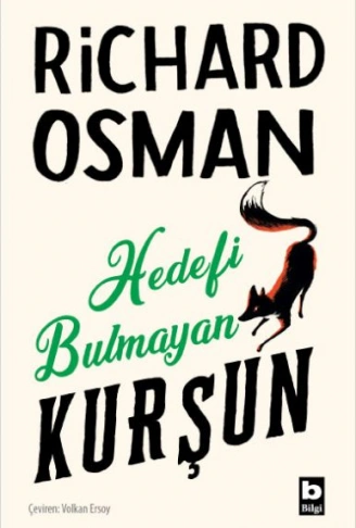 Kitap: Hedefi Bulmayan Kurşun (Perşembe Günü Cinayet Kulübü #3)