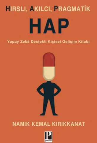 Kitap: Hırslı, Akılcı, Pragmatik Hap