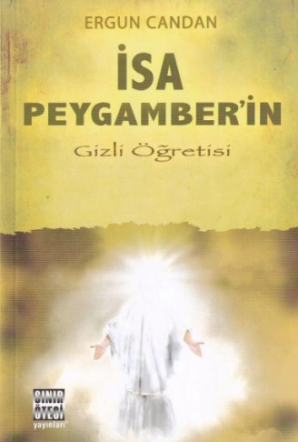 Kitap: İsa Peygamber’in Gizli Öğretisi