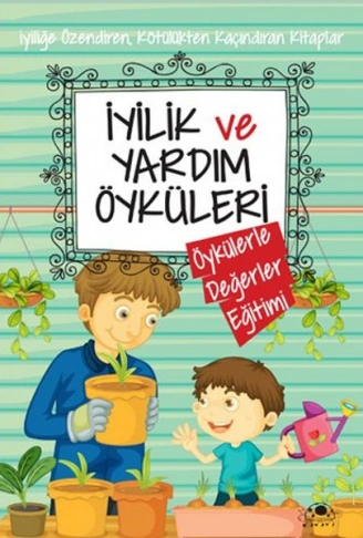 Kitap: İyilik Ve Yardım Öyküleri