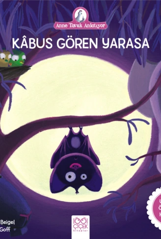 Kitap: Kabus Gören Yarasa - Anne Tavuk Anlatıyor