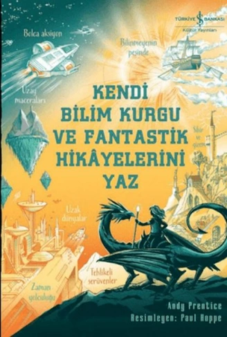Kitap: Kendi Bilim Kurgu ve Fantastik Hikâyelerini Yaz