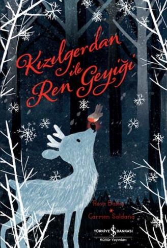 Kitap: Kızılgerdan İle Ren Geyiği