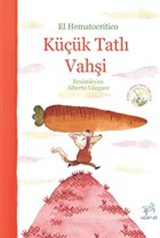 Kitap: Küçük Tatlı Vahşi - Dört Sağlıklı Pasta Tarifi İle