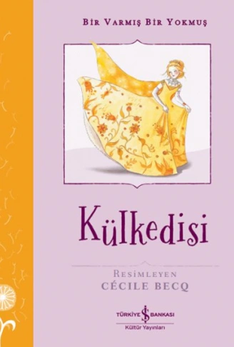 Kitap: Külkedisi – Bir Varmış Bir Yokmuş