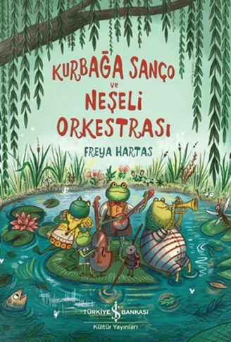Kitap: Kurbağa Sanço ve Neşeli Orkestrası
