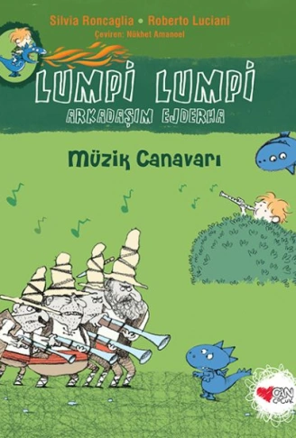 Kitap: Müzik Canavarı - Lumpi Lumpi Arkadaşım Ejderha 7