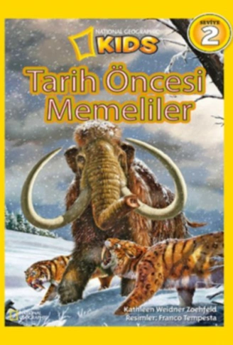 Kitap: National Geographic Kids - Tarih Öncesi Memeliler