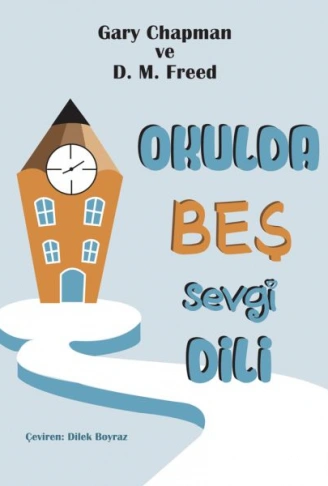 Kitap: Okulda Beş Sevgi Dili