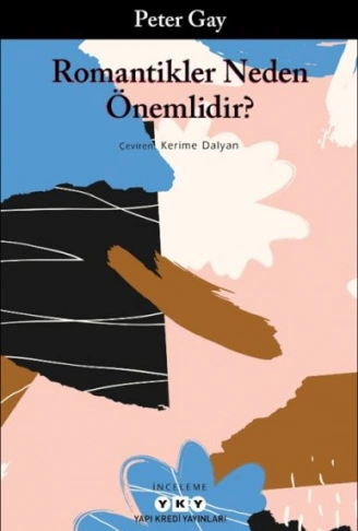 Kitap: Romantikler Neden Önemlidir?