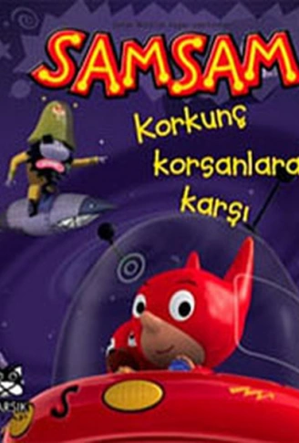 Kitap: Samsam Korkunç Korsanlara Karşı