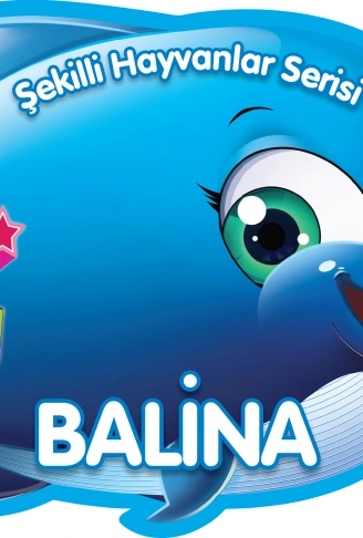 Kitap: Şekilli Hayvanlar Serisi - Balina
