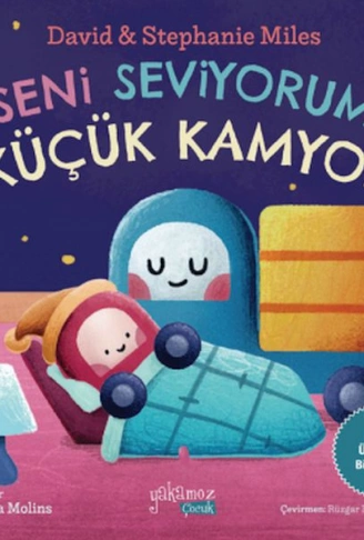 Kitap: Seni Seviyorum Küçük Kamyon