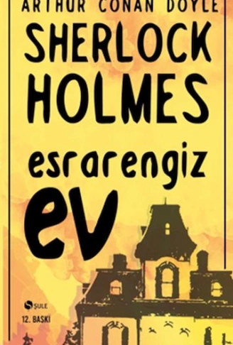 Kitap: Sherlock Holmes - Esrarengiz Ev