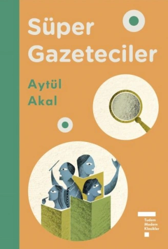 Kitap: Süper Gazeteciler (Çizgi Roman)