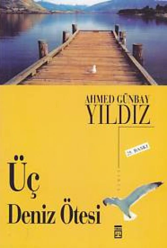 Kitap: Üç Deniz Ötesi