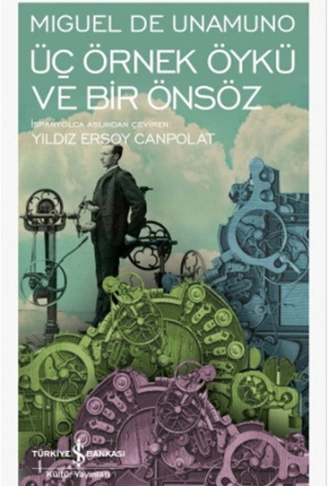 Kitap: Üç Örnek Öykü ve Bir Önsöz - Modern Klasikler Dizisi