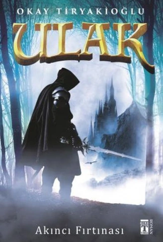 Kitap: Ulak - Akıncı Fırtınası