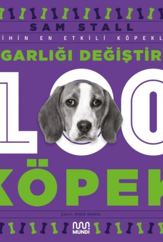 Kitap: Uygarlığı Değiştiren 100 Köpek