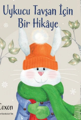 Kitap: Uykucu Tavşan İçin Bir Hikaye